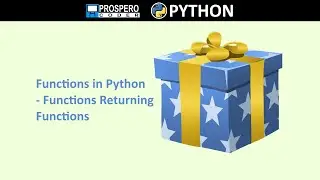 Functions in Python - Functions Returning Functions