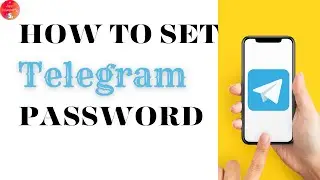 How To Set Password In Telegram?