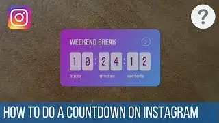 How to do a countdown on Instagram