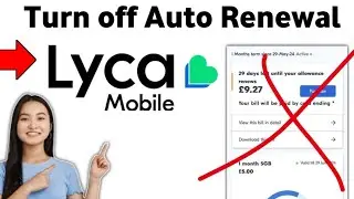 How To Turn off Auto Renewal on Lycamobile 2025