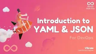 YAML Tutorial for DevOps | YAML explained with PyYAML Python Module