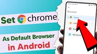 Google chrome as default browser in android phone | how to make chrome default browser on android