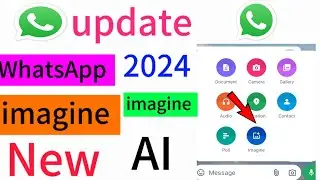 WhatsApp image generate AI||WhatsApp imagine update 2024||WhatsApp New update 2024