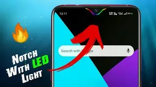 How To Enable LED Notfication Around Notch Or Camera On Any Android Device | Without Root