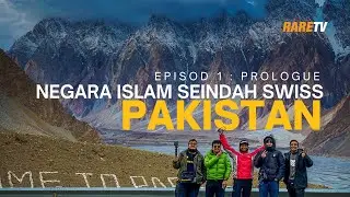 Negara Islam Seindah Swiss (Prologue) - Travelog Pakistan Ep 1