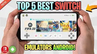 Top 5 BEST Nintendo Switch Emulators For Android (NEW)