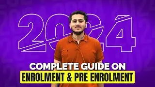 Enrolment and Pre enrolment 2024 | How to enrol | explained