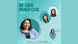 Episode 5: In Her Purpose featuring Ginger Lim Dimapasok