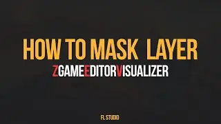 How to mask layer / ZGameEditorVisualizer / FL Studio