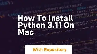 How to install python 3 11 on mac