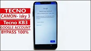 Tecno camon isky 3 google account bypass,Tecno KB3 frp bypass 100% tested