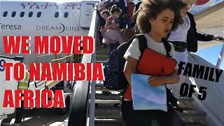 WE MOVED TO AFRICA! INTRO...MOVING FROM ISLE OF MAN UK TO NAMIBIA ENGLISH MUM OF 3 NEW CHAPTER