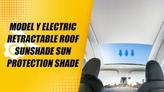 Model Y Electric Retractable Roof Sunshade Sun Protection Shade