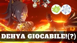 DEHYA GIOCABILE! (forse) - Guida a Dehya - Genshin Impact ITA