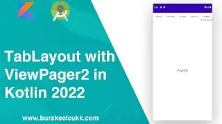 TabLayout with ViewPager2 in Kotlin Language - 2022