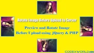 Preview and Rotate Image Before Upload using jQuery and PHP