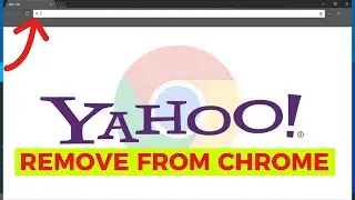 How to Remove Yahoo Search From Chrome 2024 (Step-by-Step)