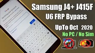 Samsung J4 Plus Android 9 J415F U6 FRP Bypass No PC / No Sim