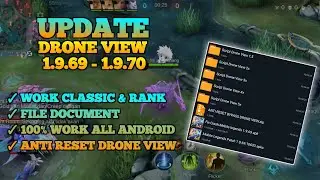 UPDATE SCRIPT DRONE VIEW MOBILE LEGENDS PATCH || 1.9.69 - 1.9.70 ||