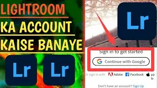 Lightroom account | How to create lightroom account