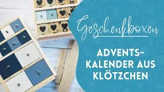 Adventskalender aus Klötzchen basteln