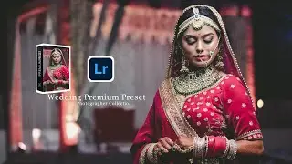 Lightroom Wedding Premium Preset Free Download.