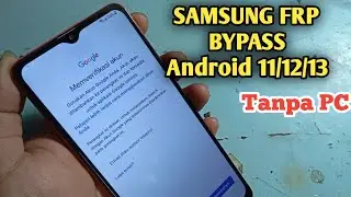 samsung frp bypass 2024 android 11 12 13