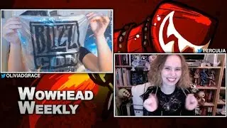 Wowhead Weekly Episode 15: Exclusive Blizzcon Goodie Bag 