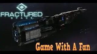 Let's Play | Fractured Space | With a Fan! Most Intense Match Ever!