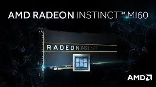 AMD Radeon Instinct™ MI60 – The World’s First 7nm Accelerator