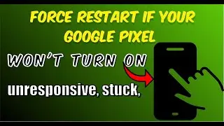 Fixing Unresponsive Google Pixel: 🔄Troubleshooting Stuck,Won't Turn On, Charge Issues ,Black Screen