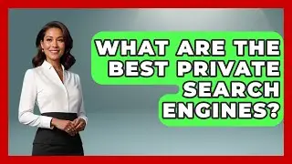 What Are the Best Private Search Engines? - SearchEnginesHub.com