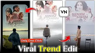 Sanam Teri Kasam Song Reels Editing | Instagram Trending Sky Video Editing Vn App | Vn Video Editing