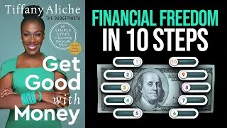 Get Good With Money Summary — Build a Healthy Relationship With Money & Achieve Financial Security 💵