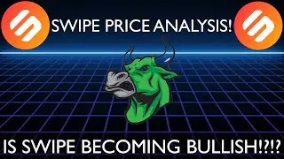 SWIPE - PRICE ANALYSIS - IS SWIPE BECOMING BULLISH!?