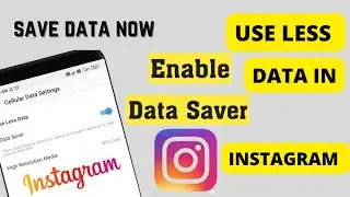 How to turn on Data Saver in Instagram ||  Use Instagram in less data