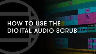 How To Use the Digital Audio Scrub in Media Composer 2019 and 2020