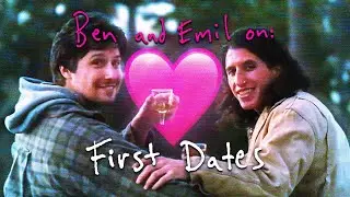 Ben and Emil on: FIRST DATES