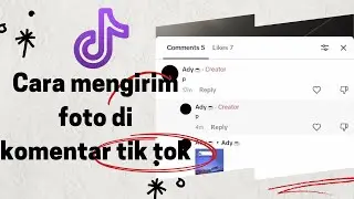 Cara Kirim Foto Di Komentar Tiktok