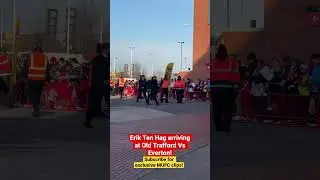 Erik Ten Hag arriving at Old Trafford Vs Everton! #manchesterunited #premierleague