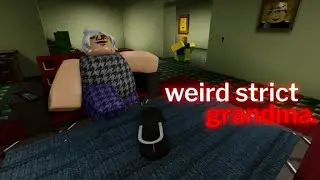 Weird Strict Grandma [🎉RELEASE] - Full Game Walkthrough - Roblox