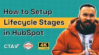 How to Setup Lifecycle Stages in HubSpot