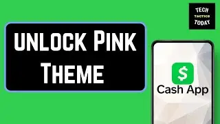 How to Unlock Pink Theme in Cash App