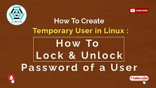 How to Lock & Unlock Password of a User in Linux | Linux user management | Passwd Command in Linux