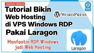 CARA ONLINE KAN WEB DI LARAGON MENGUNAKAN VPS WINDOWS RDP | MEMBUAT WEB HOSTING GRATIS PAKAI LARAGON