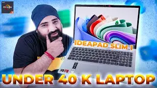 Lenovo IdeaPad Slim | Ryzen 5 | Under Rs 40K Productivity Laptop