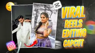 VIRAL REELS EDITING TUTORIAL USING CAPCUT EDITOR | CAPCUT EDITING IN TAMIL | TUTORIAL TAMIL CAPCUT |