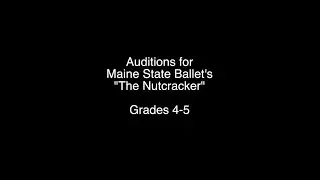 Maine State Ballet: Nutcracker Audition Grades 4-5