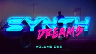 Synthwave & Progressive House Mix | SYNTH DREAMS VOL. 1 [HQ]