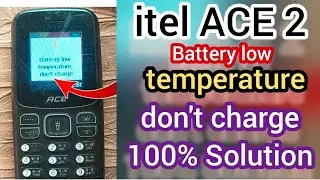 Itel Ace 2 Battery Low Temperature Dont Charge || Itel ace 2 charging problem